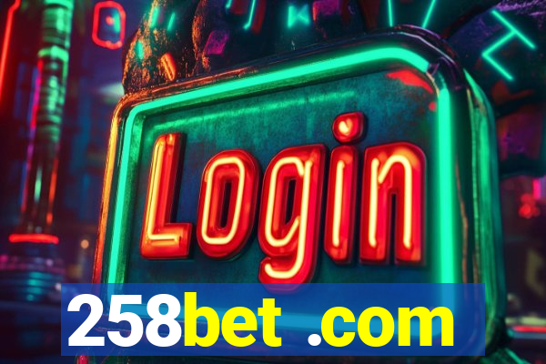 258bet .com